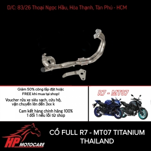 CỔ FULL R7 - MT07 TITANIUM THAILAND